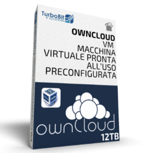 TurboBit ownCloud Enterprise - 12TB - Virtual Appliance - Macchina Virtuale Preconfigurata pronta all'uso.