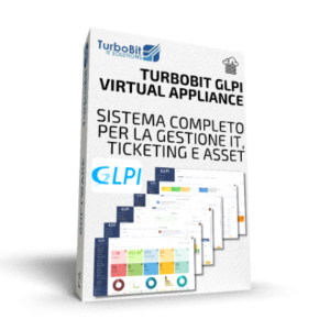 TurboBit GLPI Virtual Appliance - Sistema completo per la gestione IT, Ticketing e Asset, con strumenti integrati e backup automatizzati